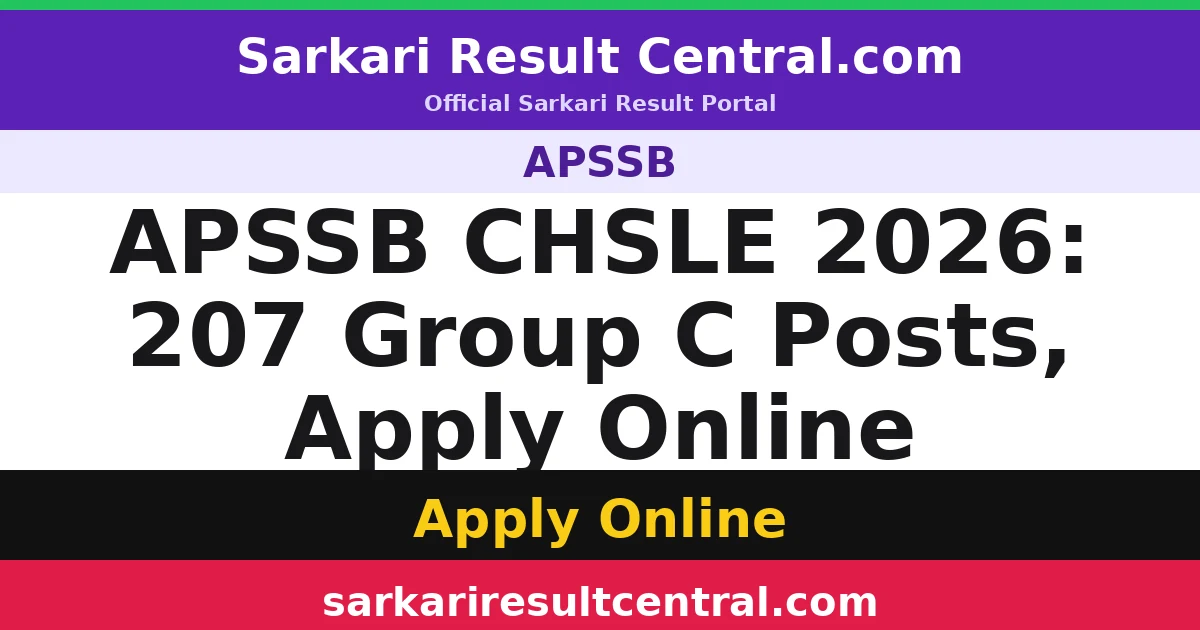 APSSB CHSLE 2026: 207 Group C Posts, Apply Online