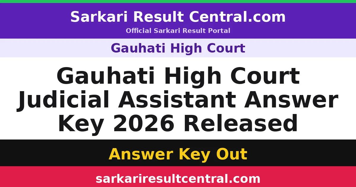 Gauhati High Court Judicial Assistant Answer Key 2026 Released