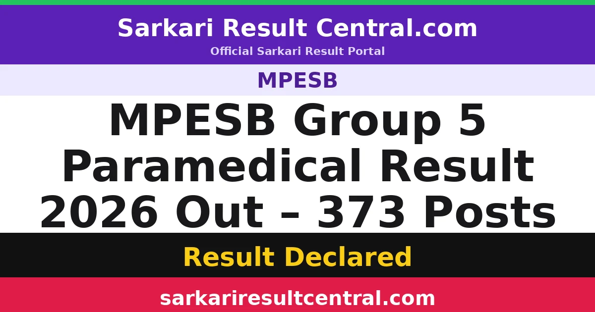 MPESB Group 5 Paramedical Result 2026 Out – 373 Posts