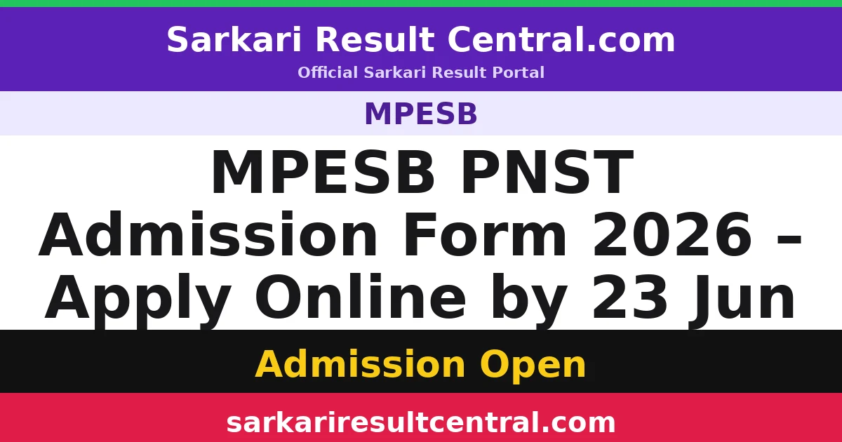 MPESB PNST Admission Form 2026 – Apply Online by 23 Jun