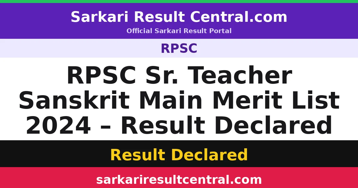 RPSC Sr. Teacher Sanskrit Main Merit List 2024 – Result Declared