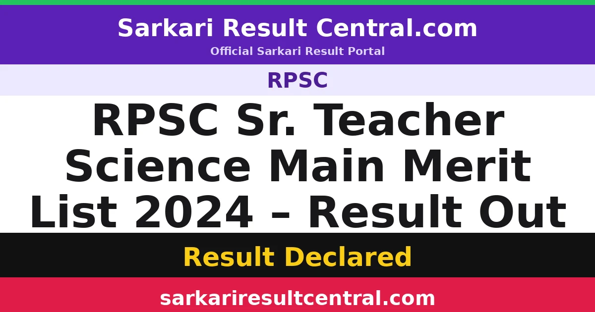 RPSC Sr. Teacher Science Main Merit List 2024 – Result Out