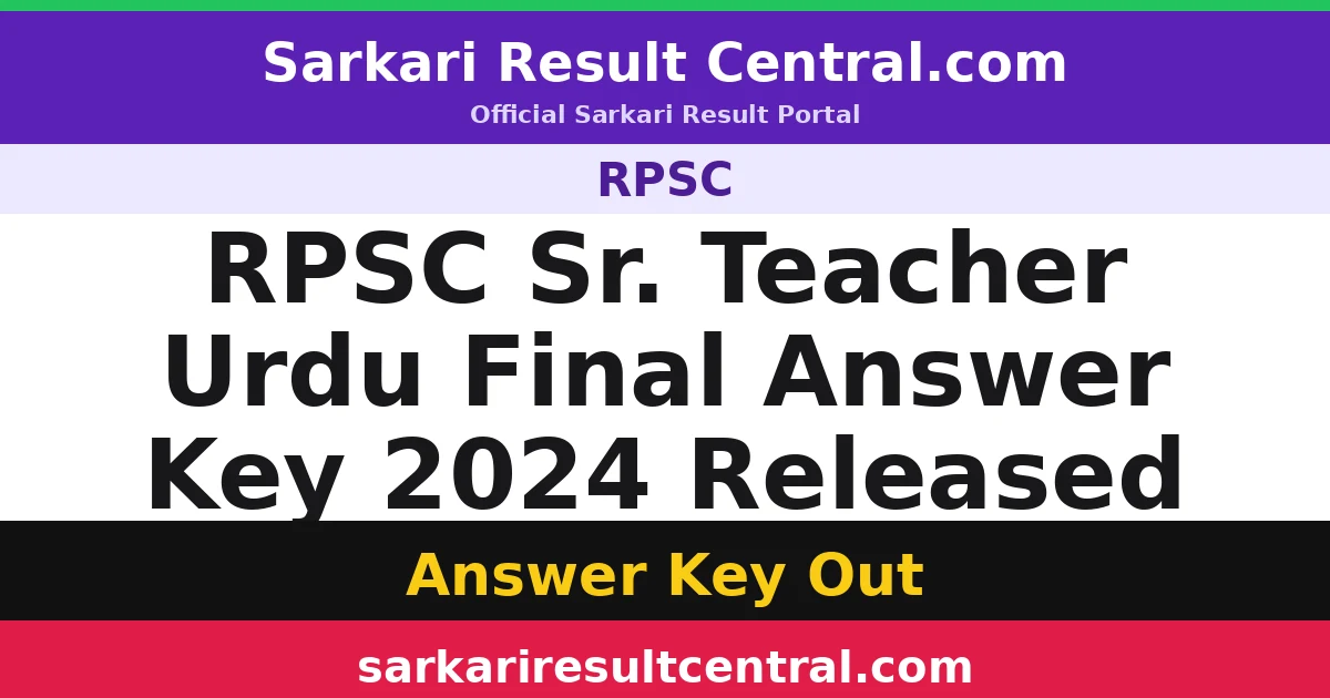 RPSC Sr. Teacher Urdu Final Answer Key 2024 Released